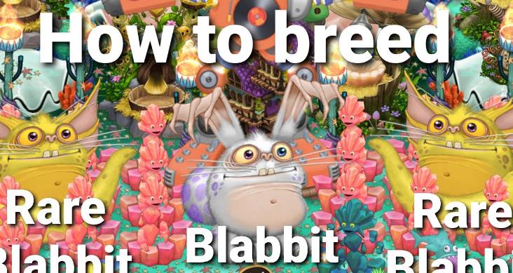 How to Breed a Blabbit?