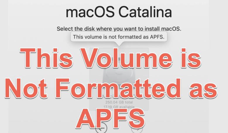 This Volume is Not Formatted as APFS: How to Fix It