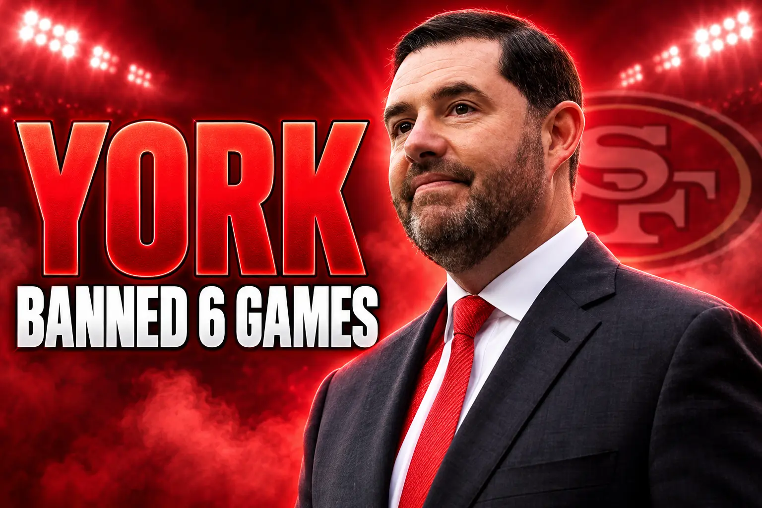 Jed York 49ers owner six-game NFL suspension